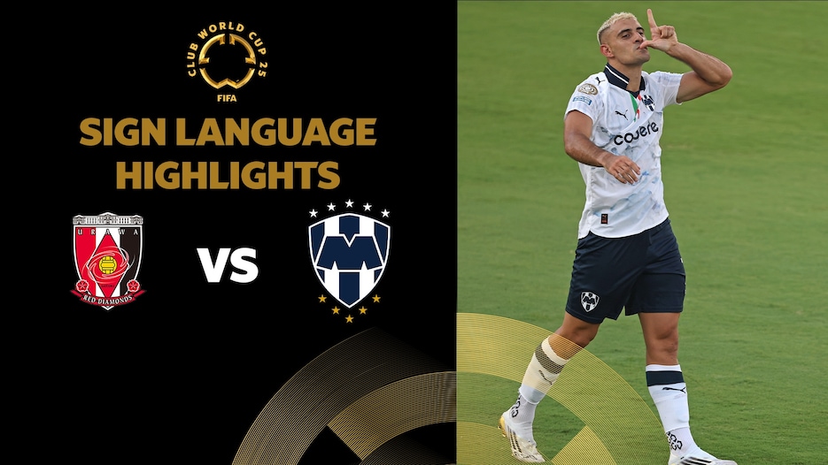 Urawa Red Diamonds x CF Monterrey | Grupo E | FIFA Club World Cup 2025™ | Melhores momentos (Linguagem de sinais)