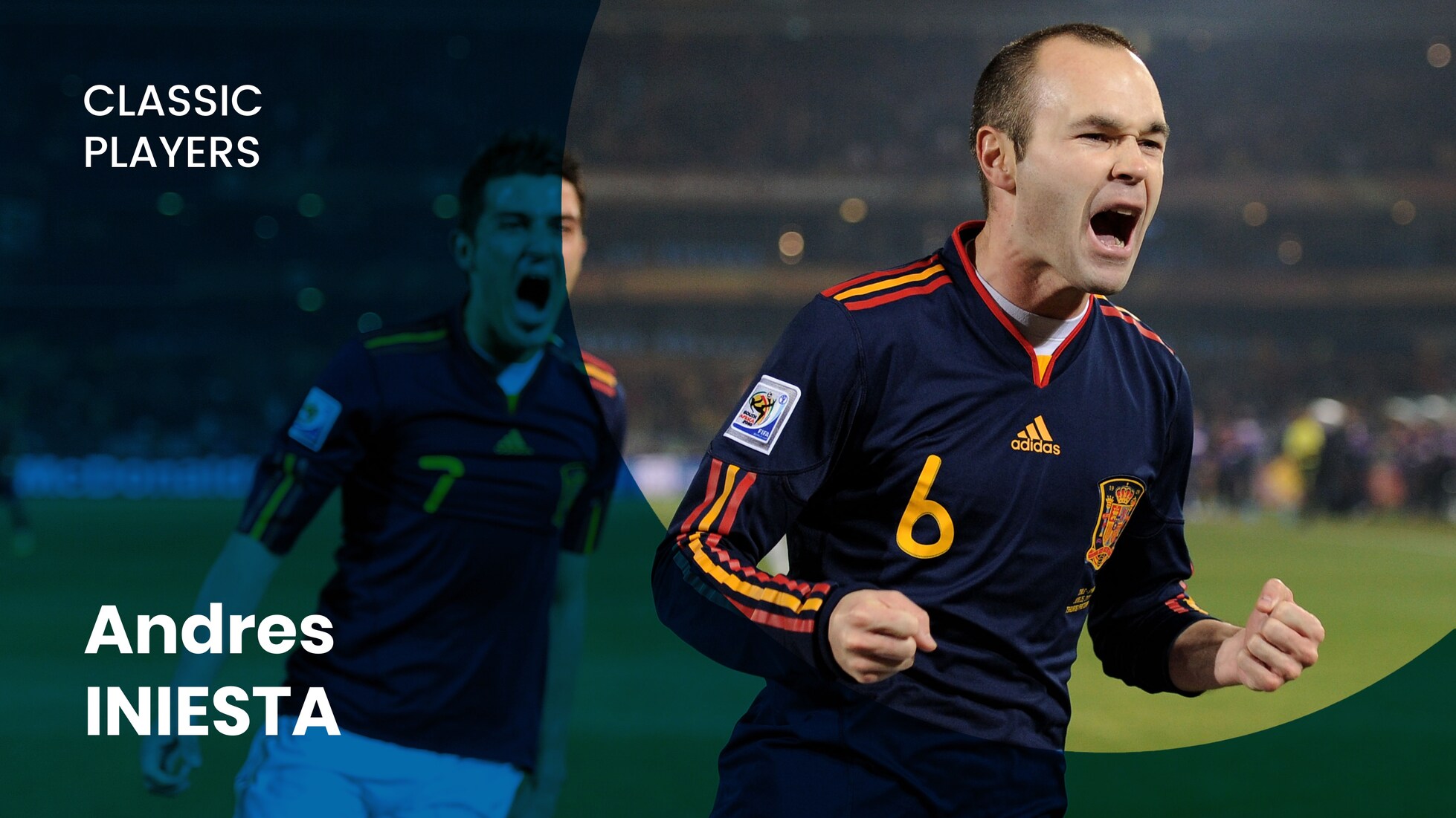 Andrés Iniesta | España | Jugadores Clásicos