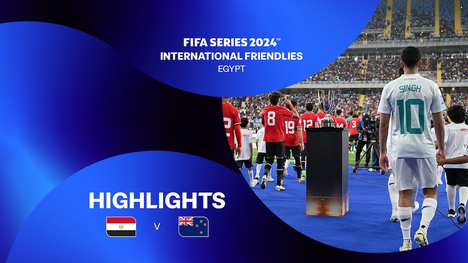 Égypte - Nouvelle-Zélande | Demi-finales | FIFA Series 2024 Egypt™ | Highlights