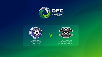 Central Coast FC - Solomon Warriors FC | OFC Men’s Champions League National Play-offs | Match completo