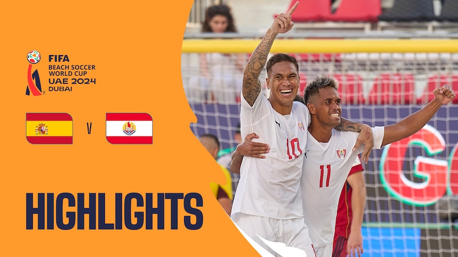 Spain v Tahiti | Group B | FIFA Beach Soccer World Cup UAE 2024 Dubai™ | Highlights