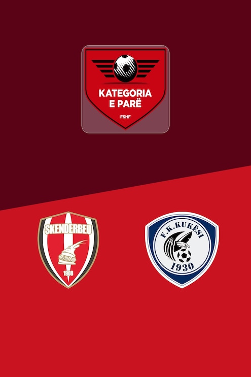 Skënderbeu Korçë - Kukësi | Kategoria e Parë 2025/26