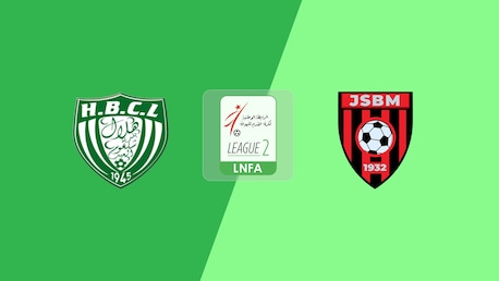 HB Chelghoum Laïd - JS Bordj Menaiel | Ligue 2 2025/26 | Match completo