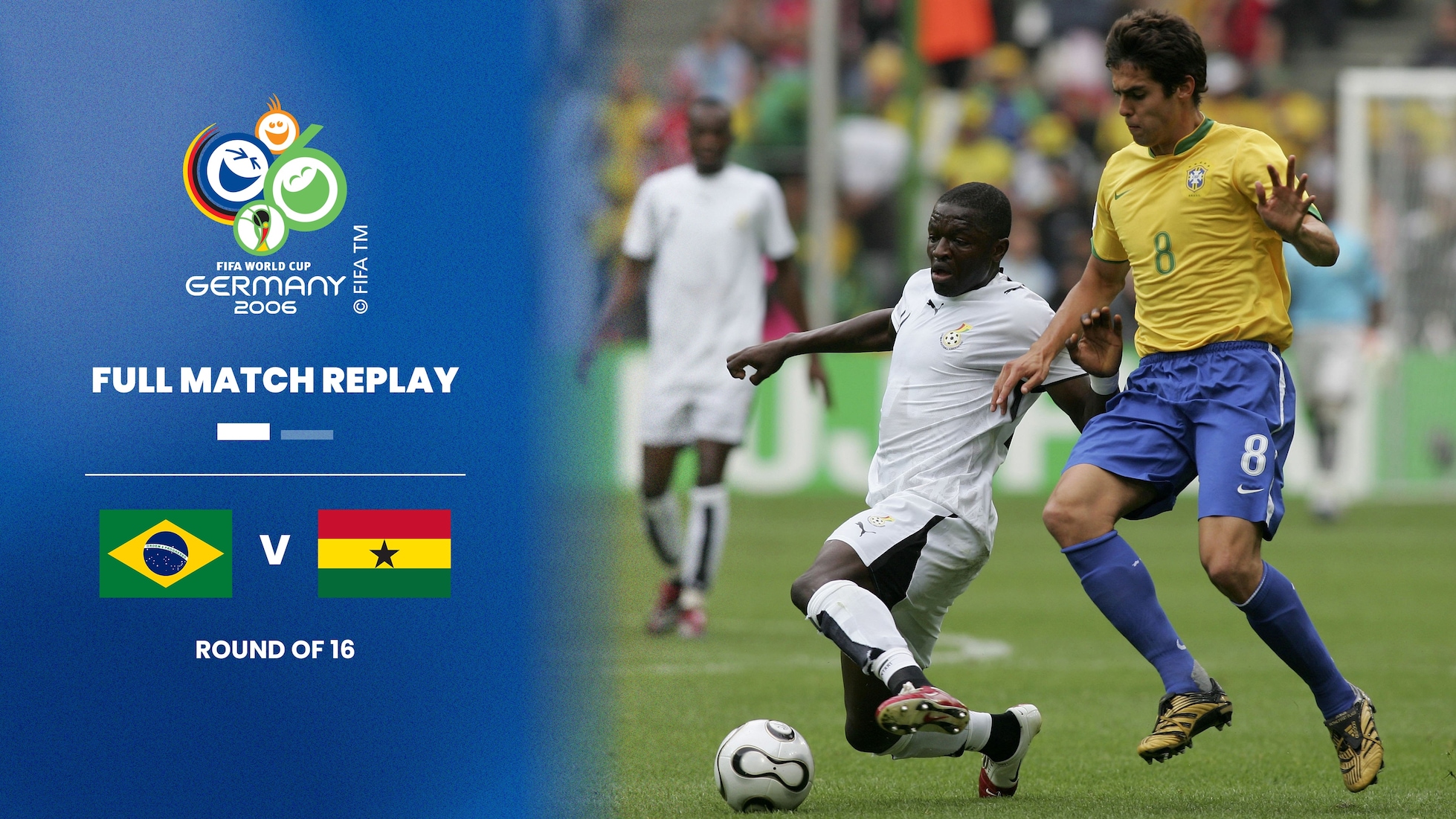 Brazil v Ghana | Round of 16 | 2006 FIFA World Cup Germany™ | Full Match Replay