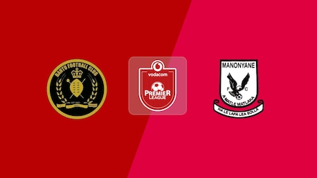Bantu FC vs Manonyane FC | Vodacom Premier League 2025/26 | Partido completo
