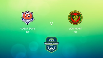 Sugar Boys FC - Lion Heart FC