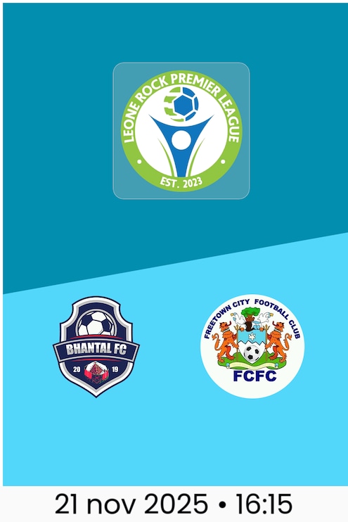 Bhantal FC x Freetown City FC | Leone Rock Premier League 2025-26