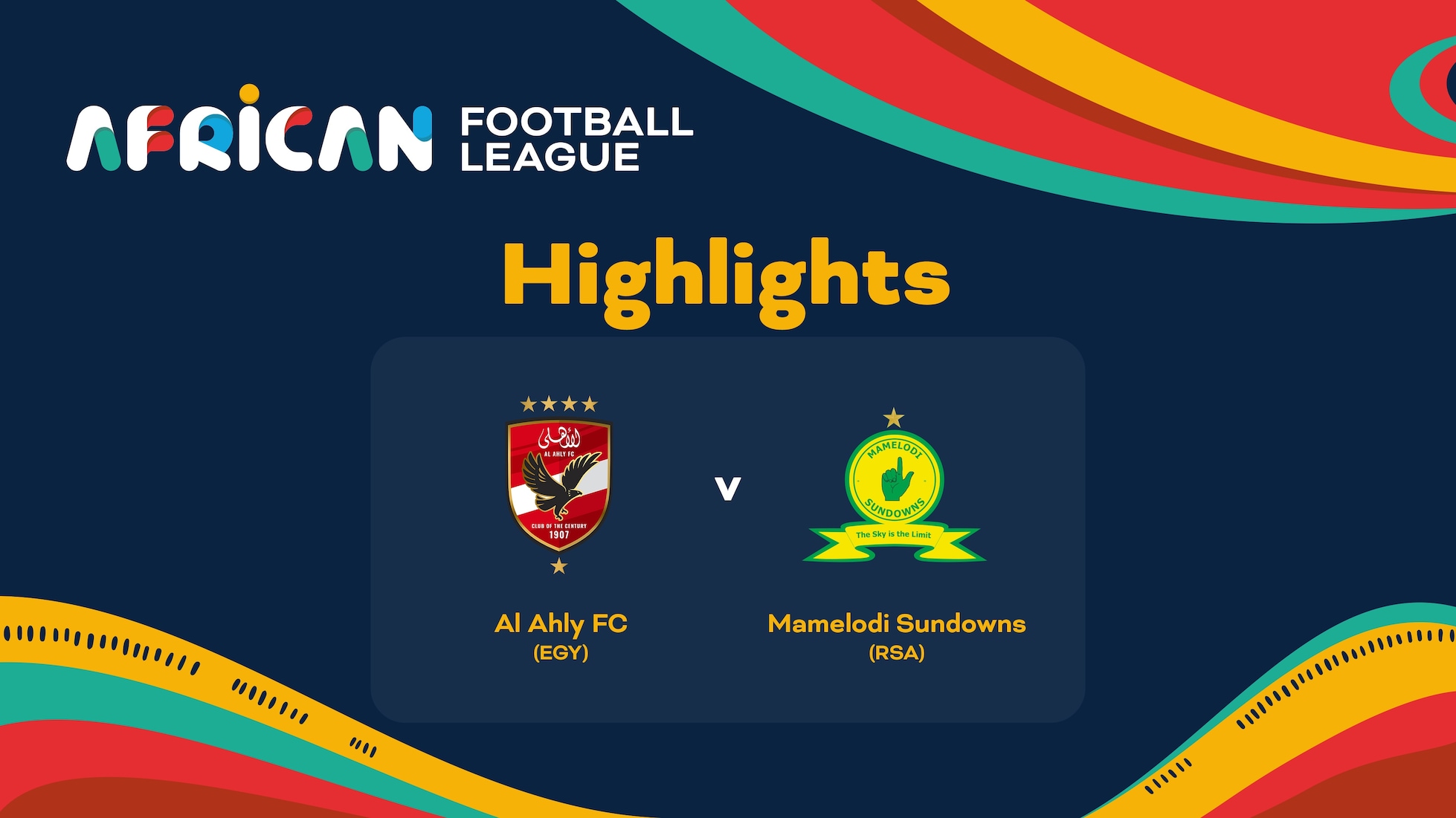 Al Ahly FC vs Mamelodi Sundowns | Semifinales | Liga Africana de Fútbol | Highlights