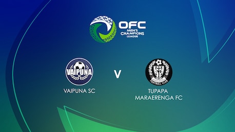 Vaipuna SC v Tupapa Maraerenga FC | Qualifying | OFC Men's Champions League 2025 | Full Match Replay