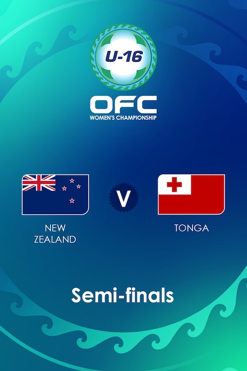 New Zealand v Tonga | Semi-finals | OFC U-16 Women's Championship | Full Match Replay