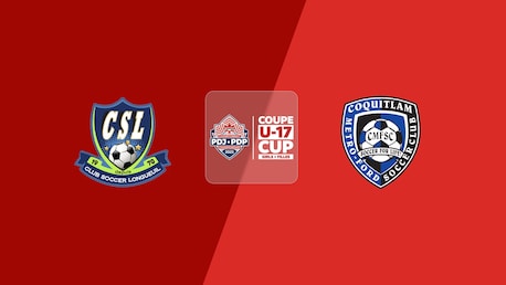 CS Longueuil - Coquitlam Metro-Ford SC | Girls' 2025 PDP U-17 Cup | Match complet 
