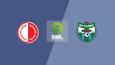 Inter Moengo Tapoe vs Flora | Suriname Major League 2025/26