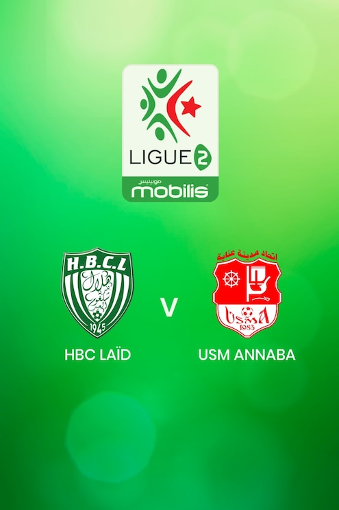 HBC Laïd - USM Annaba | Ligue 2 2024/2025 | Algerie | Match complet