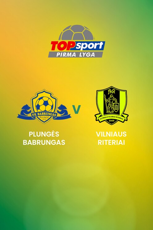 Plungės Babrungas vs Vilniaus Riteriai | TOPsport Pirma lyga | Partido completo