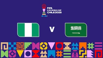Nigeria v Saudi Arabia