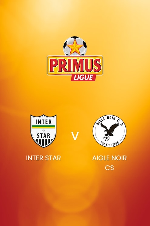 Inter Star x Aigle Noir CS | Primus League Burundi 2024/25 | Jogo completo