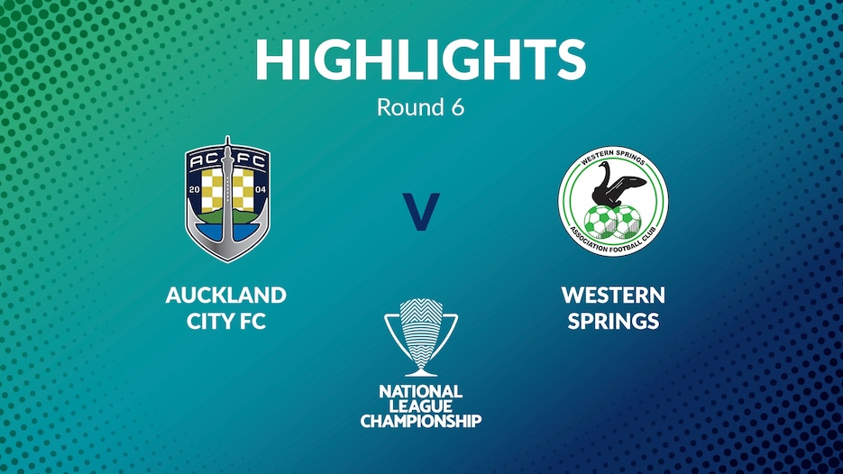 Auckland City FC - Western Springs | Men's National League Championship 2024 | Highlights