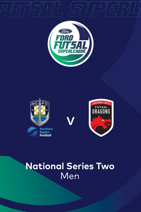 Auckland City X NRF - Canterbury United Dragons | Ford Futsal SuperLeague 2025 (Herren) | Spiel in voller Länge
