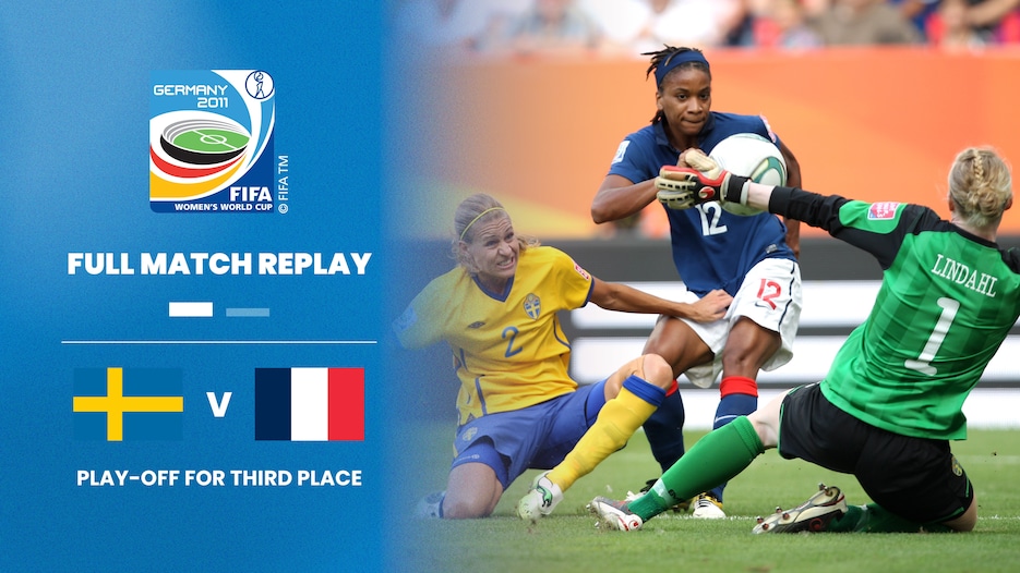 Sweden v France | Play-off for third place | FIFA Women's World Cup Germany 2011™ | Full Match Replay