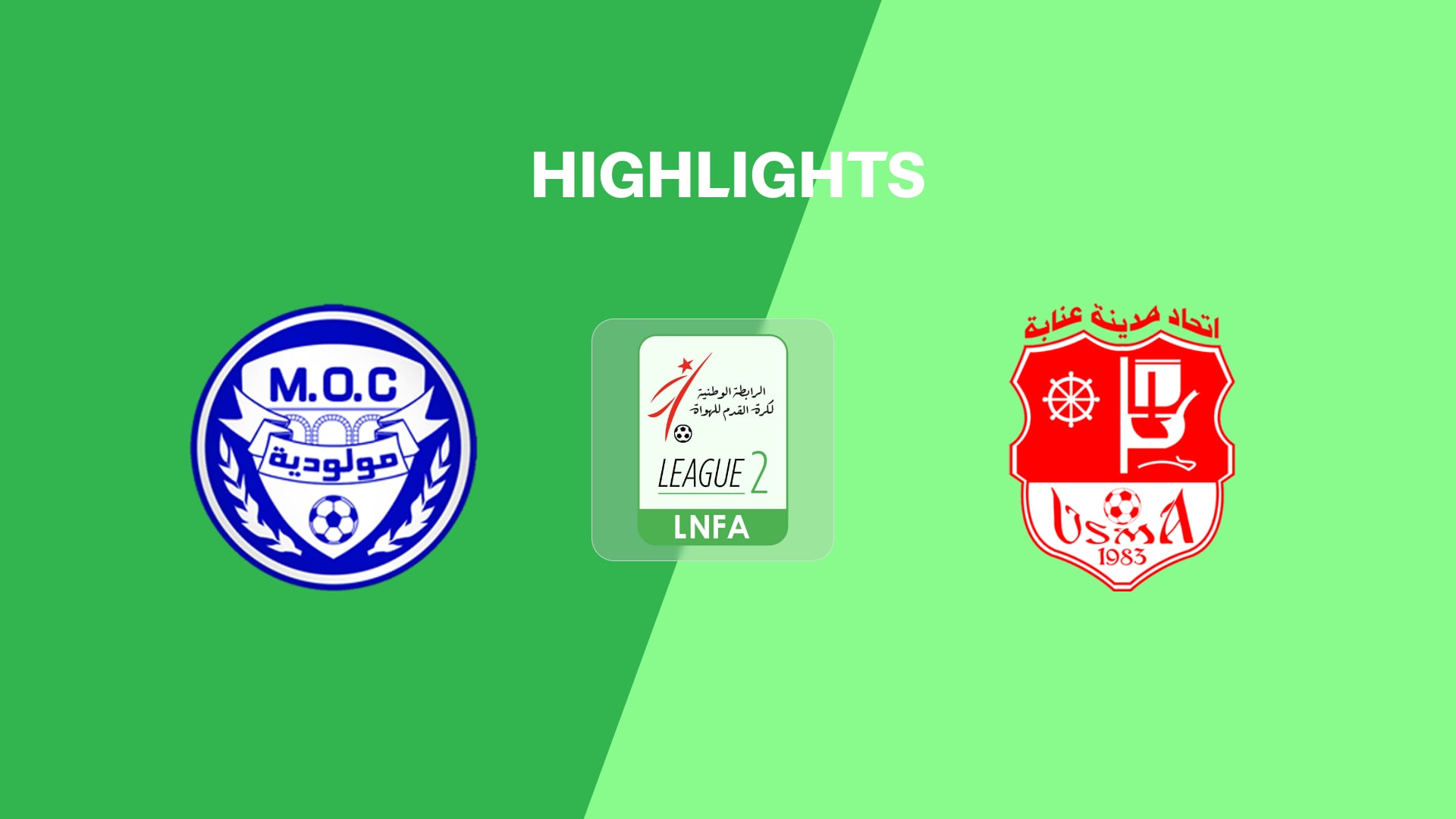 MO Constantine v USM Annaba | Ligue 2 2025/26 | Highlights