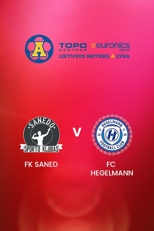 FK Saned x FC Hegelmann | TOPO centras euronics moterų A lyga | Jogo completo