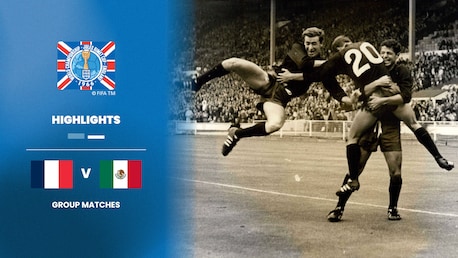 Frankreich - Mexiko | Gruppe 1 | FIFA Fussball-Weltmeisterschaft England 1966™ | Highlights