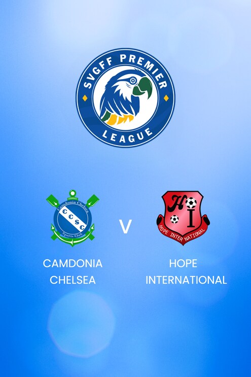 Camdonia Chelsea - Hope International | SVGFF Premier League 2024/25