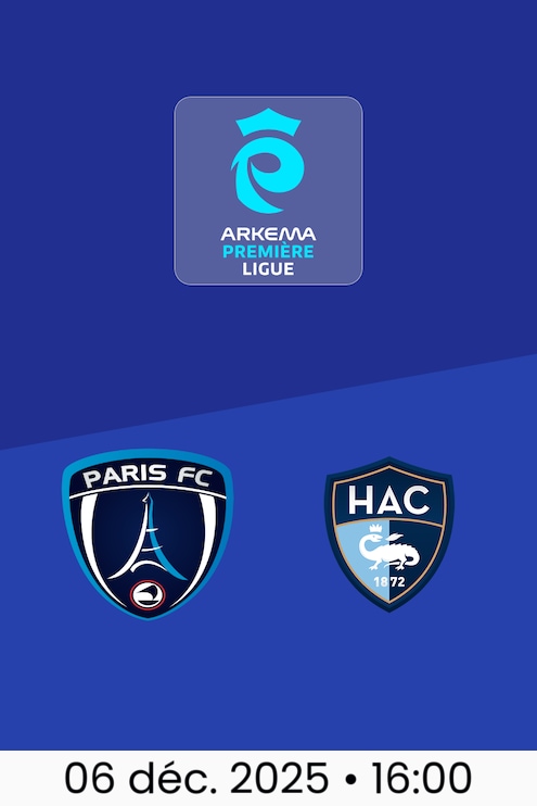 Paris FC - Le Havre | Arkema Première Ligue 2025/26