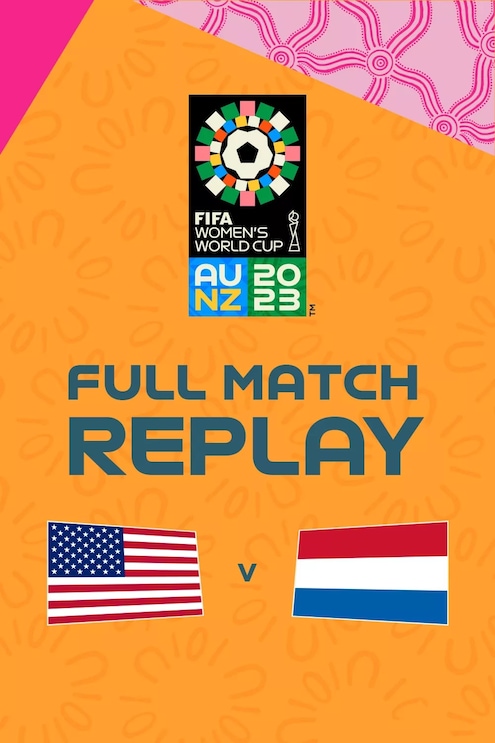 EEUU vs Países Bajos | Grupo E | Copa Mundial Femenina de la FIFA Australia & Nueva Zelanda 2023™ | Partido Completo