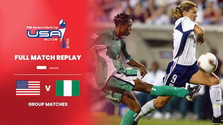 USA - Nigeria | Gruppe A | FIFA Frauenfussball-Weltmeisterschaft USA 2003™ | Spiel in voller Länge