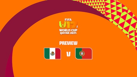 Mexico v Portugal | FIFA U-17 World Cup Qatar 2025™ | Match Preview