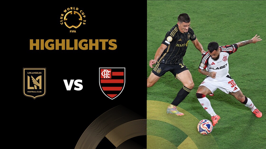 LAFC v CR Flamengo | Group D | FIFA Club World Cup 2025™ | Highlights