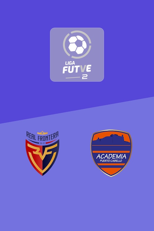 Real Frontera - Puerto Cabello B | Liga FUTVE 2 - 2025 | Spiel in voller Länge