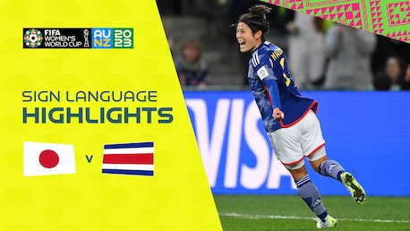 Japan v Costa Rica | Group C | FIFA Women's World Cup Australia & New Zealand 2023™ | Highlights (Sign Language)