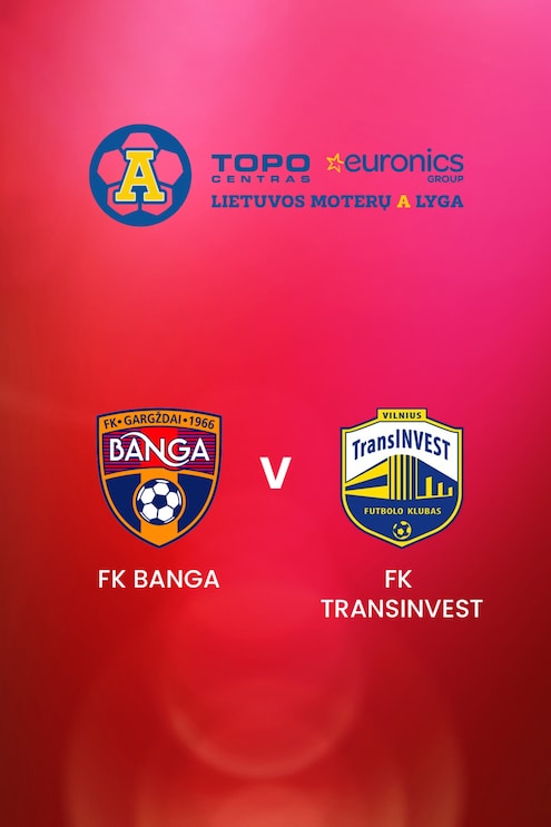 FK Banga v FK TransINVEST | TOPO centras euronics moterų A lyga | Full Match Replays
