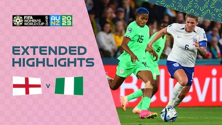 Angleterre - Nigeria | Huitièmes de finale | Coupe du Monde Féminine de la FIFA, Australie & Nouvelle-Zélande 2023™ | Résumé vidéo complet