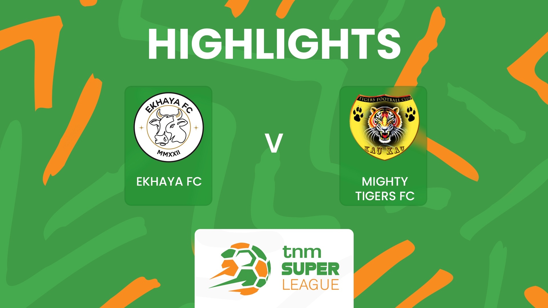 Ekhaya FC v Mighty Tigers FC | TNM Super League 2025 | Highlights