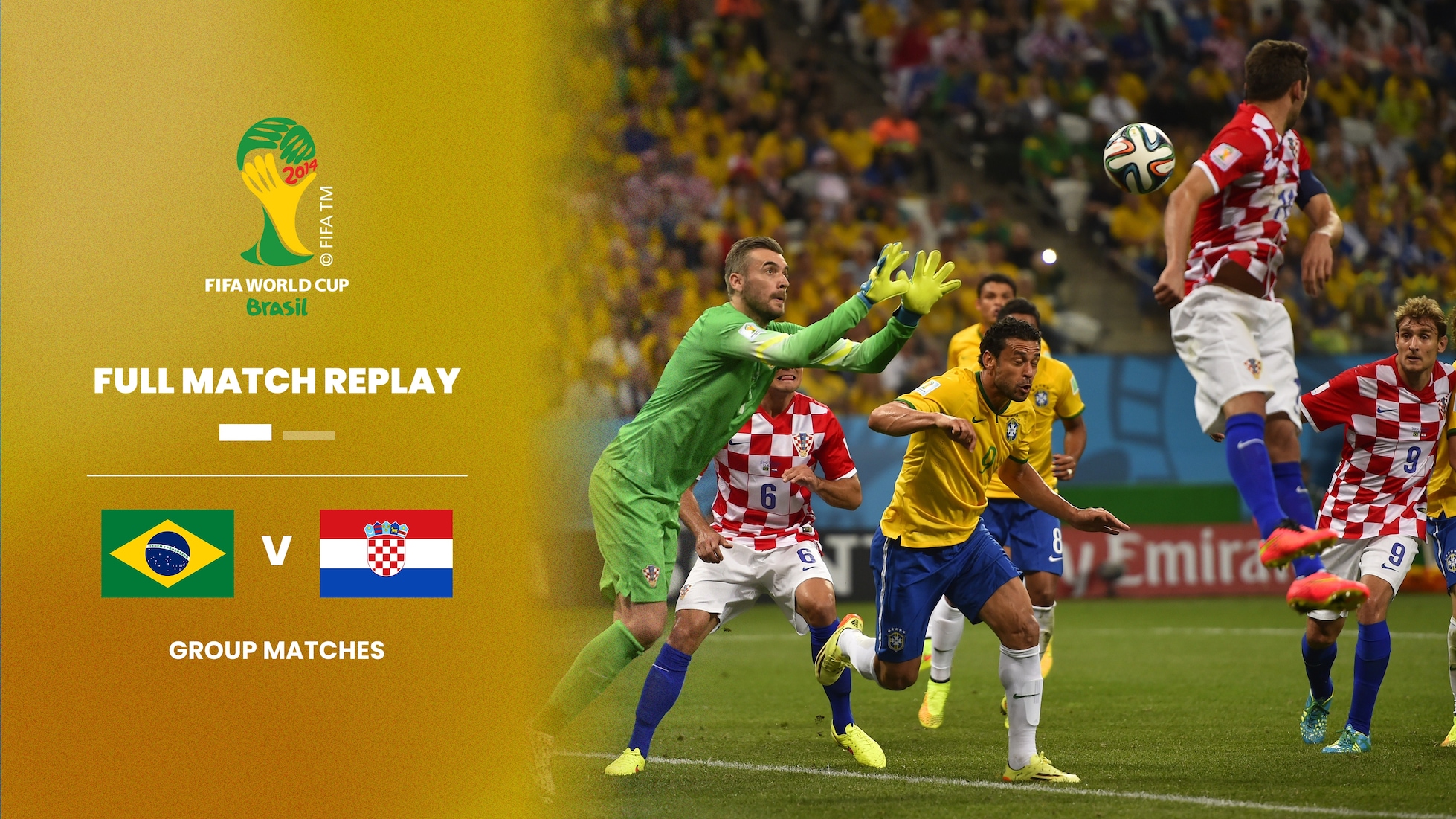 Brazil v Croatia | Group A | 2014 FIFA World Cup Brazil™ | Full Match Replay