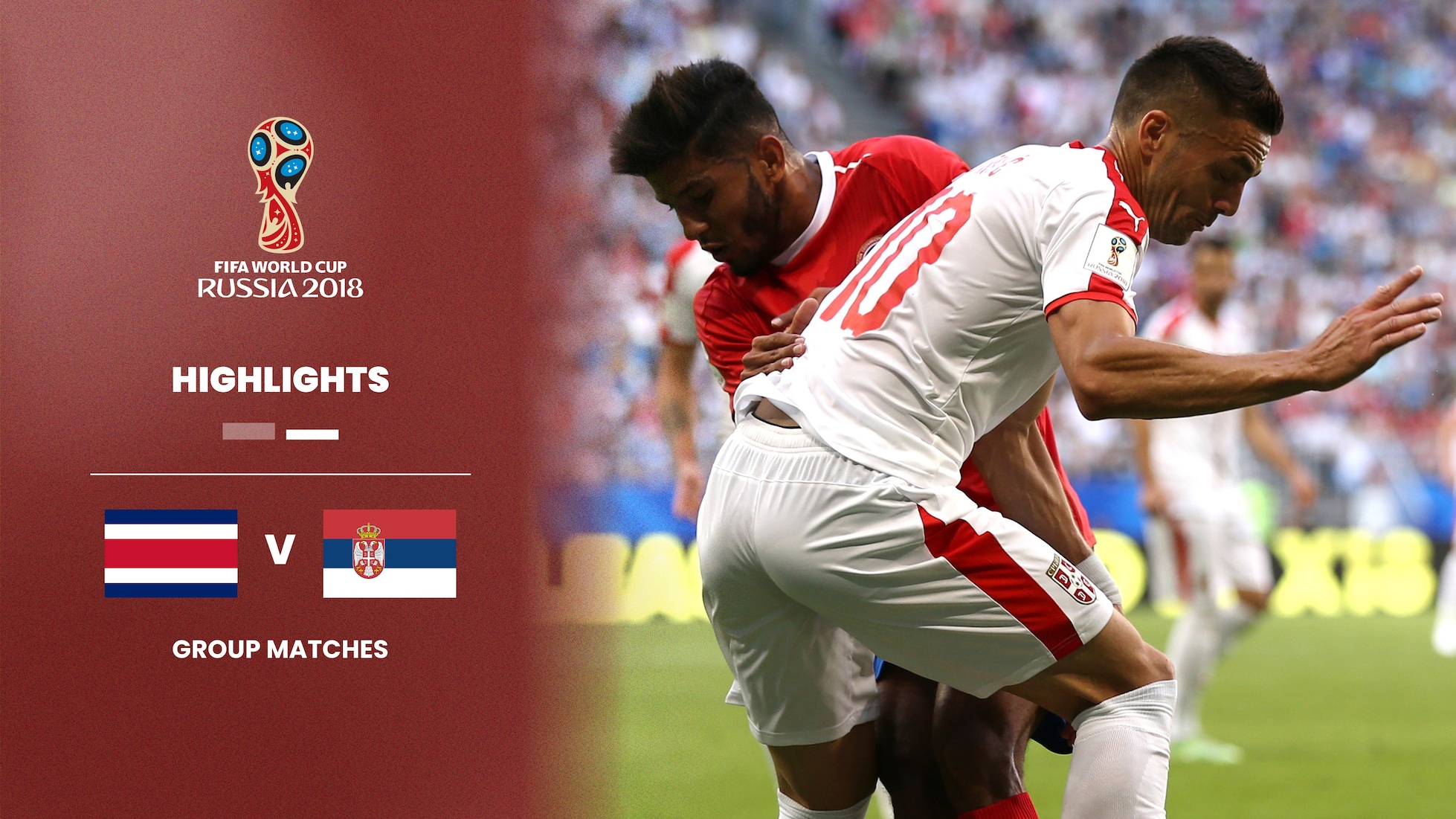 Costa Rica - Serbien | Gruppe E | FIFA Fussball-Weltmeisterschaft Russland 2018™ | Highlights