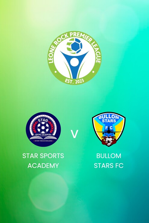 Star Sports Academy - Bullom Stars FC | Leone Rock Premier League | Match completo
