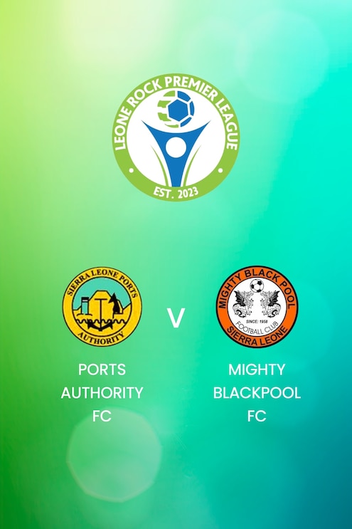Ports Authority FC v Mighty Blackpool FC | Leone Rock Premier League 2024/25 | Full Match Replay