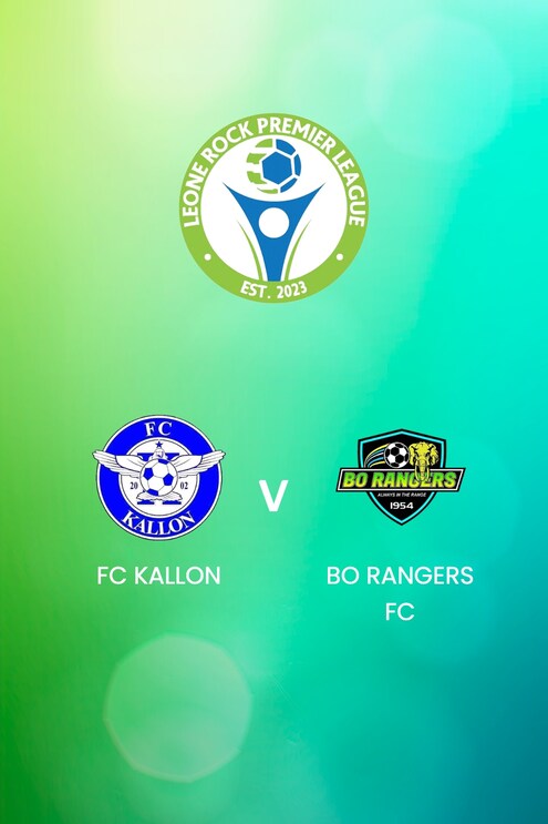 FC Kallon vs Bo Rangers FC | Leone Rock Premier League | Partido Completo