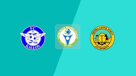 FC Kallon - Ports Authority FC | Leone Rock Premier League 2024/25 | Match completo