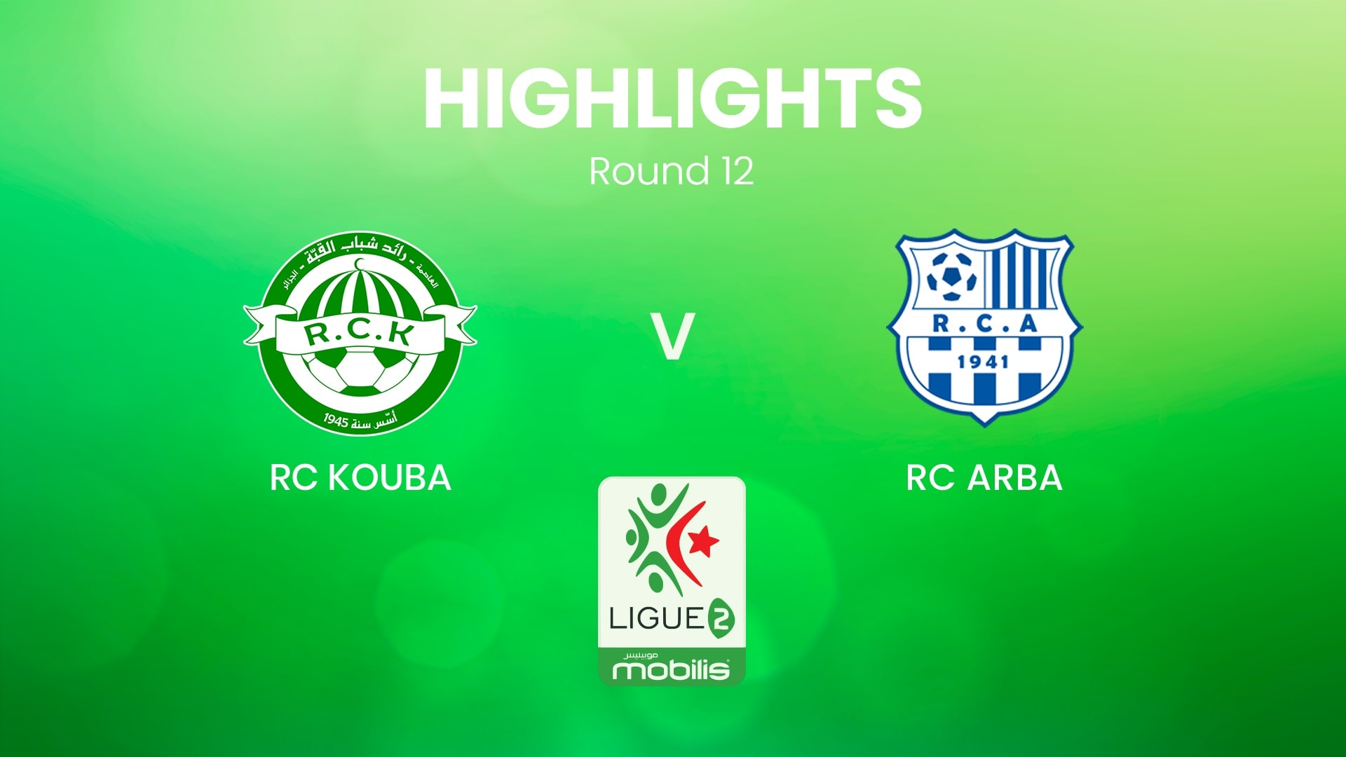 RC Kouba vs RC Arba | Ligue 2 2024/25 | Argelia | Highlights