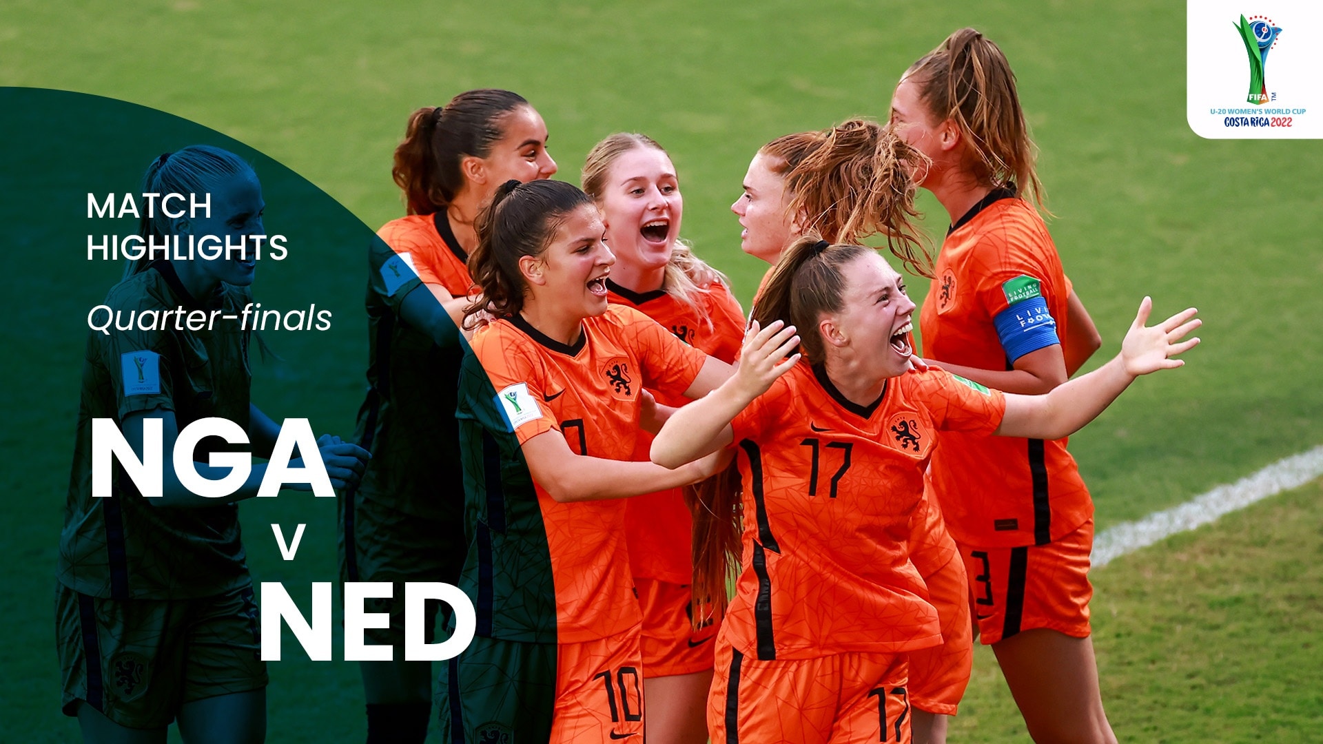 Nigeria v Netherlands | Quarter-finals | FIFA U-20 Women's World Cup Costa Rica 2022™ | Highlights