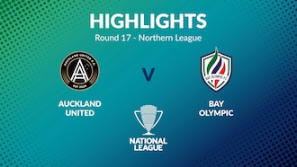 Auckland United FC - Bay Olympic | Tour 17 | Northern League | Men's National League Regional Phase | Résumé vidéo