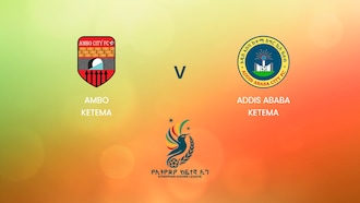 Ambo Ketema vs Addis Ababa Ketema