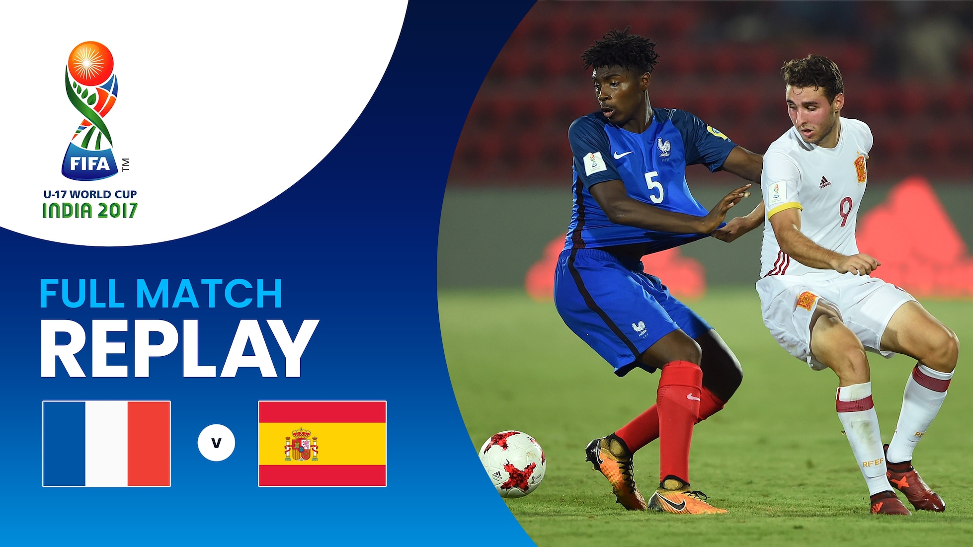 Francia - Spagna | Ottavi di finale | Coppa del Mondo FIFA Under 17 India 2017™ | Match completo