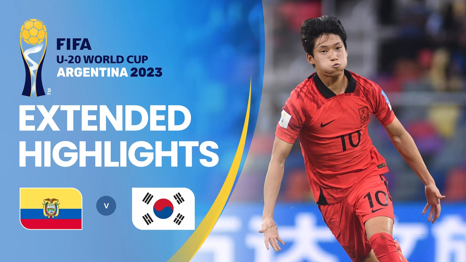 Ecuador - Repubblica di Corea | Ottavi di finale | Coppa del Mondo FIFA U-20 Argentina 2023 | Highlights estesi