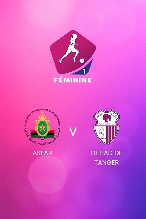 ASFAR -  Itehad de Tanger | Frauen D1-Meisterschaft 2024-25 | Spiel in voller Länge